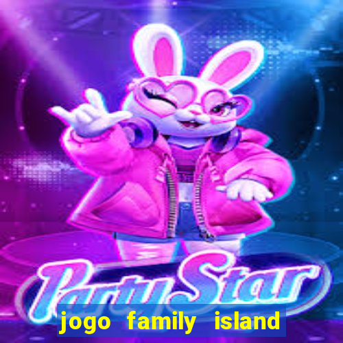 jogo family island energia infinita